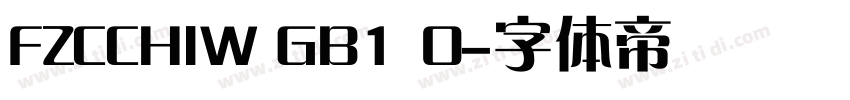 FZCCHIW GB1 0字体转换